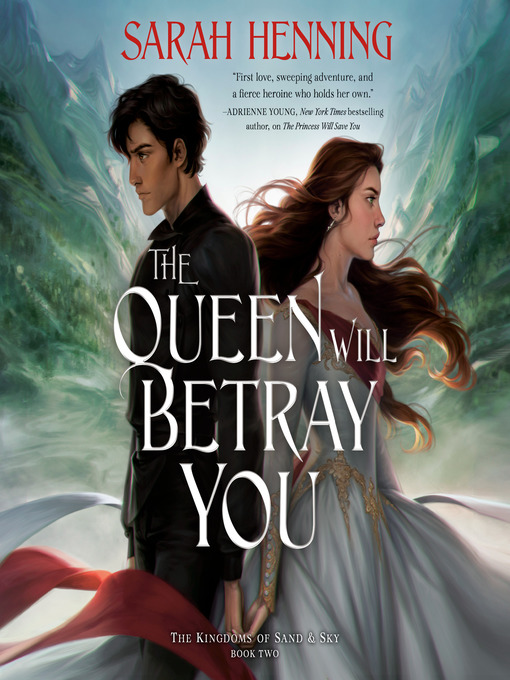 Title details for The Queen Will Betray You by Sarah Henning - Wait list